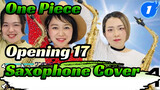 "Wake Up!" One Piece Opening 17 | AAA Cover | Saxophone_1