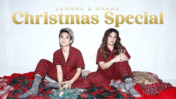 Leanne & Naara - Christmas Special (Full Performance)