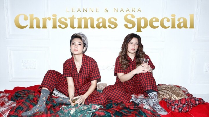 Leanne & Naara - Christmas Special (Full Performance)