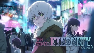 SETELAH RATUSAN TAHUN, FUSHI TERBANGUN DI DUNIA TEKNOLOGI! – TO YOUR ETERNITY SEASON 3