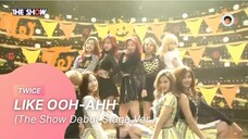 [20151027] TWICE - LIKE OOH-AHH (The Show Debut Stage Ver.)