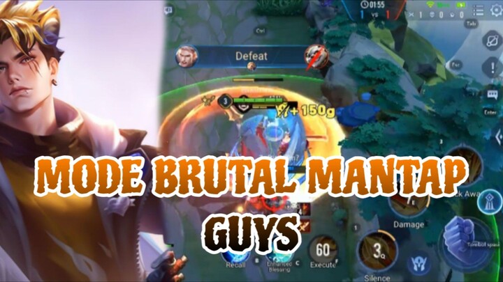 MODE BRUTAL MANTAP GUYS