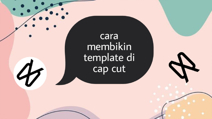 cara membuat template di cap cut