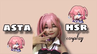 ASTA HONKAI STAR RAIL || COSPLAY