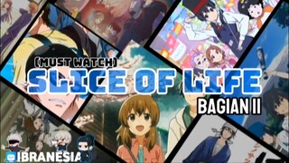 ANIME SLICE OF LIFE, ANIME RINGAN PENUH DENGAN PEMBELAJARAN HIDUP DIDALAM NYA [BAGIAN II]