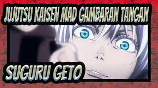 [Jujutsu Kaisen MAD Gambaran Tangan] Hipnotisme / Suguru Geto Centric