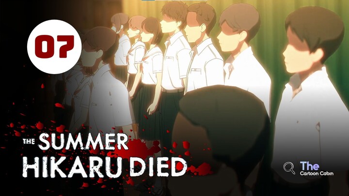 Tập 7| Mùa Hè Hikaru Chết - Hikaru Ga Shinda Natsu【 Vietsub 】