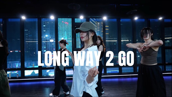 不懂你在规划什么，我们的关系能撑到那天吗？《long way 2 go》#小橘编舞#