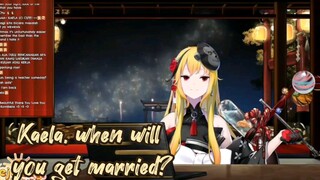 Kaela, when will you get married?