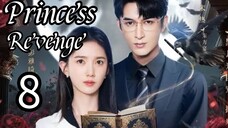 8  公主复仇 Gōngzhǔ fùchóu [Princess Revenge].... 🇨🇳