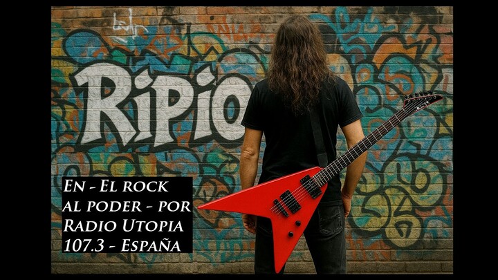 RIPIO en El rock al poder - Fm 107.3 Radio Utopia (España)