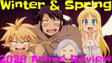 Winter & Spring 2020 Anime Review!