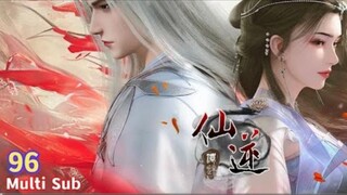 Renegade Immortal Episode 96 Sub Indo