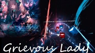 【Beat Saber】国区首个SS评价 病女Grievous Lady