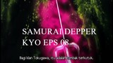 Samurai Deeper Kyo eps 08 Sub Indonesia