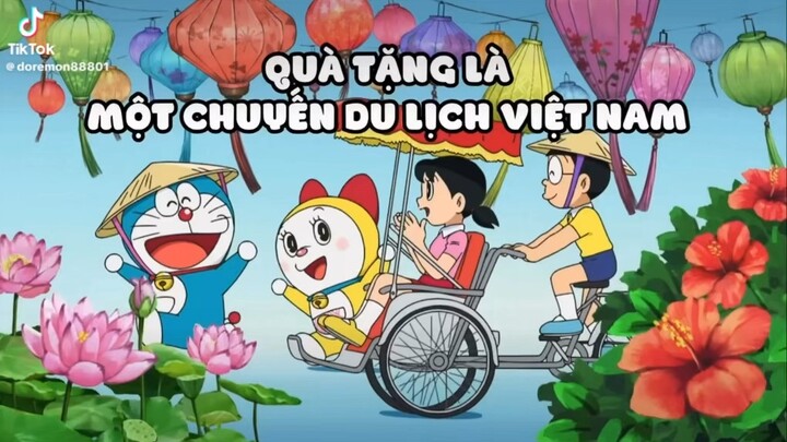 DORAEMON: QUÀ TẶNG LÀ 1 CHUYẾN DU LỊCH VIỆT NAM