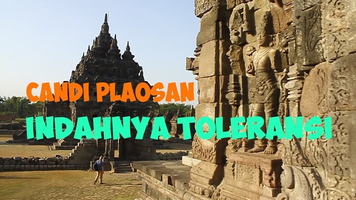 Candi Plaosan yang Indah, Lambang Toleransi.