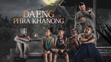 Daeng Phra Khanong (2022)
