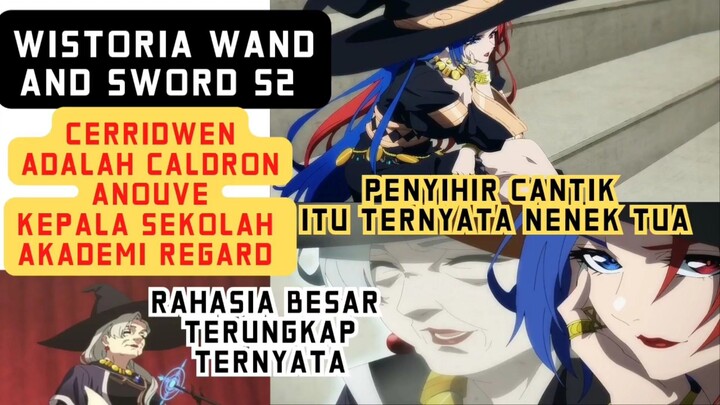 Wistoria wand and sword S2 episode 10 - fakta menarik terungkap identitas cerridwen adalah caldron