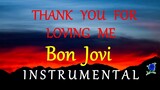 THANK YOU FOR LOVING ME -  BON JOVI instrumental (lyrics)