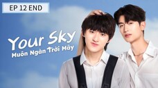🇹🇭 ¥̶0̶u̶r̶ $̶k̶y̶ : EP 12 TAMAT - SUB INDO Cr.CasthyAilen