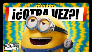 MINIONS 2 es una PORQUERÍA ¿Qué Esperabas? │ Illumination siendo Mediocre │ #Crítica