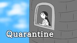 Quarantine Feels (Pinoy Animation)