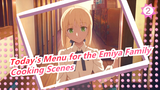 [Today's Menu for the Emiya Family] Cooking Scenes_C