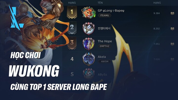 HỌC CHƠI WUKONG CÙNG TOP 1 SERVER LONG BAPE | CẨM NANG TỐC CHIẾN #29