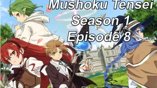 Mushoku Tensei Jobless Season 1 Episode 8