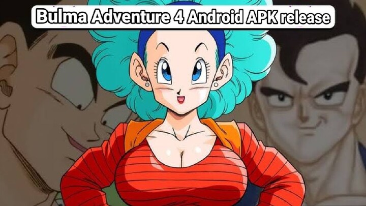 Bulma Adventure 4 Update Release Android Version APK