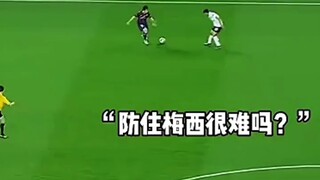 Có thực sự khó để bảo vệ Messi không?