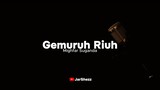 Gemuruh Riuh - Mighfar Suganda (Karaoke)