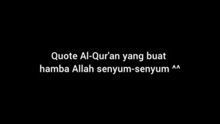 ayat ayat yg membuat hamba Allah tersenyum senyum ^^