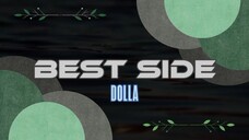 DOLLA - BEST SIDE (Lyric)