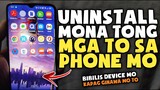 Mga APPLICATIONS Na Kailangan MA-UNINSTALL Mo Sa Device Mo!! Para Bumilis Phone Mo