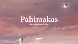 Pahimakas | Animated Short Film