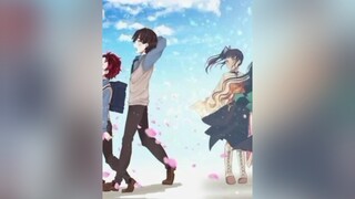 Vượt qua tháng năm,sinh mệnh toả rạngkimetsunoyaiba thanhguomdietquy fypシ xh anime tanjiro kanao nezuko zenitsu inosuke edit nhacchill