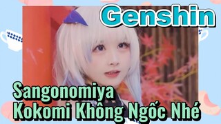 Sangonomiya Kokomi Không Ngốc Nhé