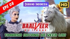 Baalveer Returns Episode 08 Bahasa Indonesia || Baalveer Returns ANTV Dubbing Indonesia