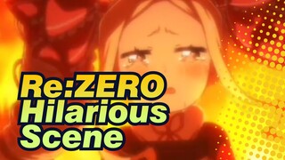 [Re:ZERO] Hilarious Scenes 14