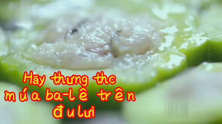 Hãy thưởng thực múa ba-lê trên đầu lưỡi
