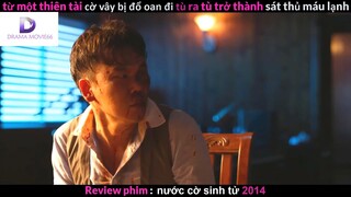 Nội dung phim: Nước cờ sinh tử 2014 phần 5 #Review_phim_hay