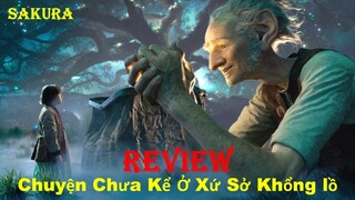 REVIEW PHIM CHUYỆN CHƯA KỂ Ở XỨ SỞ KHỔNG LỒ || THE BFG || SAKURA REVIEW