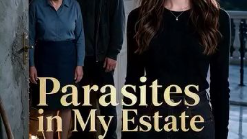 Parasite in my Estate