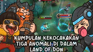 KESIBUKAN TIGA ANOMALI LAND OF DAWN YANG KOCAK😂 - MLBB EXE
