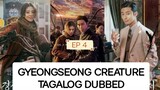 GYEONGSEONG CREATURE EP4 TAGALOG DUBBED