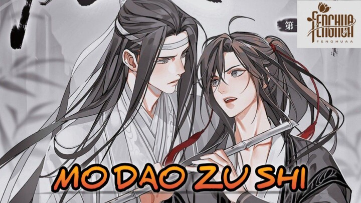 MO DAO ZU SHI [ GRANDMASTER OF DEMONIC CULTIVATION ]