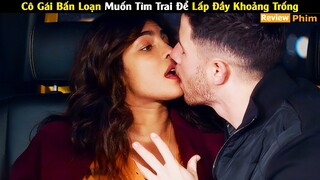 Review Phim: Cô Nàng Bấn Loạn Muốn Tìm Trai Để Lấp Đầy Khoảng Trống | Love Again 2023 | CuSút Review