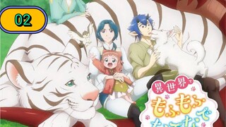 Isekai de Mofumofu Nadenade suru Tame ni Ganbattemasu ตอนที่ 02 ซับไทย